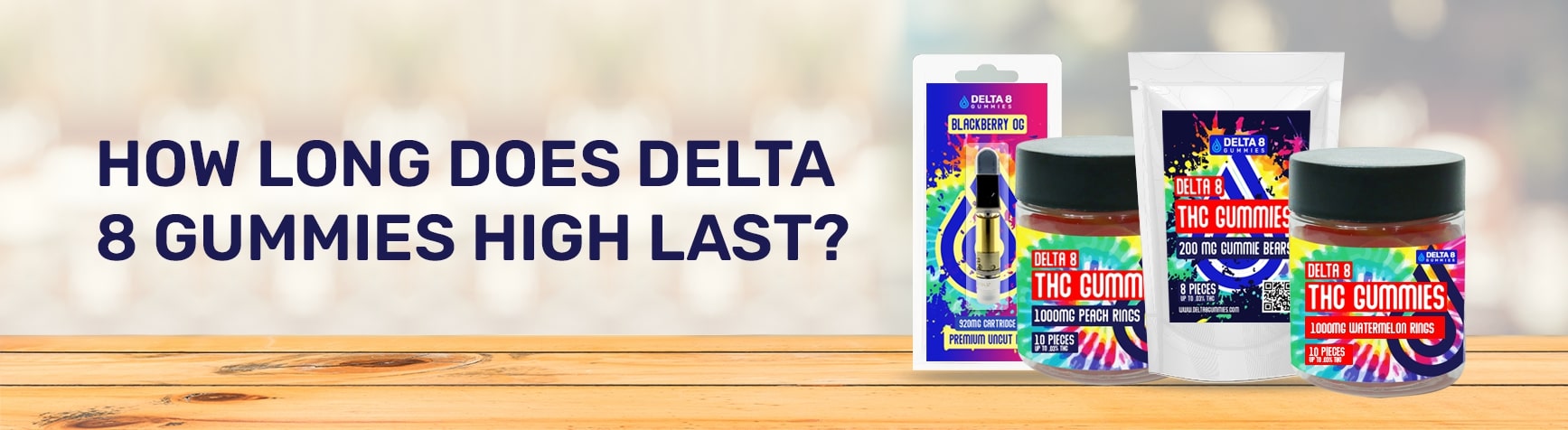 How Long Does Delta 8 High Last?